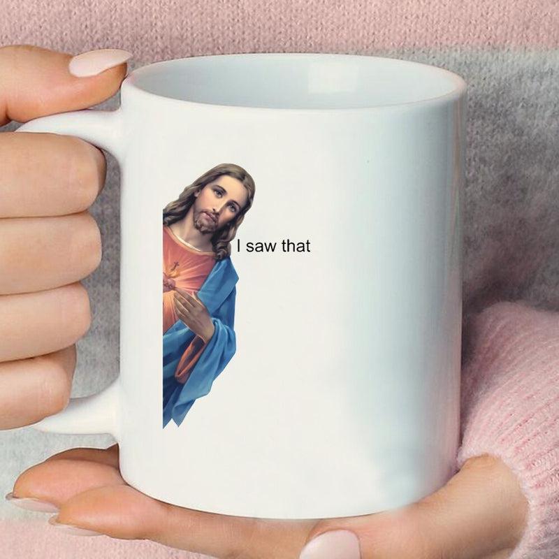 Jesus Meme Quote 'I Saw That' Funny Coffee Mug | Humorous and Personality | Filled Cup for Coffee Lovers