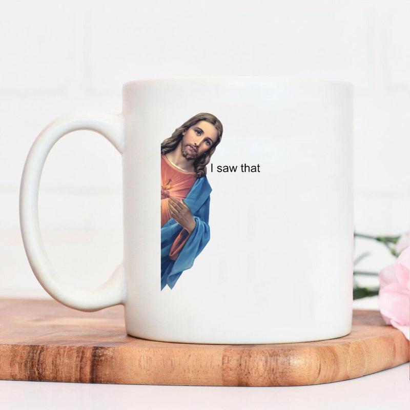 Jesus Meme Quote 'I Saw That' Funny Coffee Mug | Humorous and Personality | Filled Cup for Coffee Lovers
